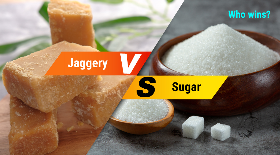 Jaggery vs Sugar - Who Wins